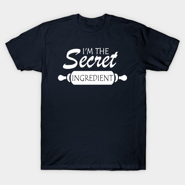 I'm The Secret Ingredient Funny Cook Quote T-Shirt by Jumabena